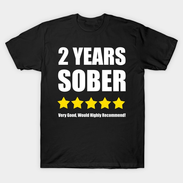 2 Years Sober T-Shirt by mikevdv2001